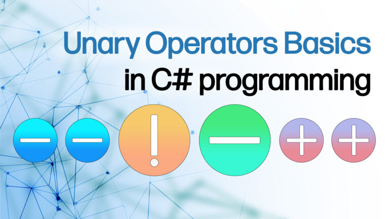 unary operators basics in C# programming featured image